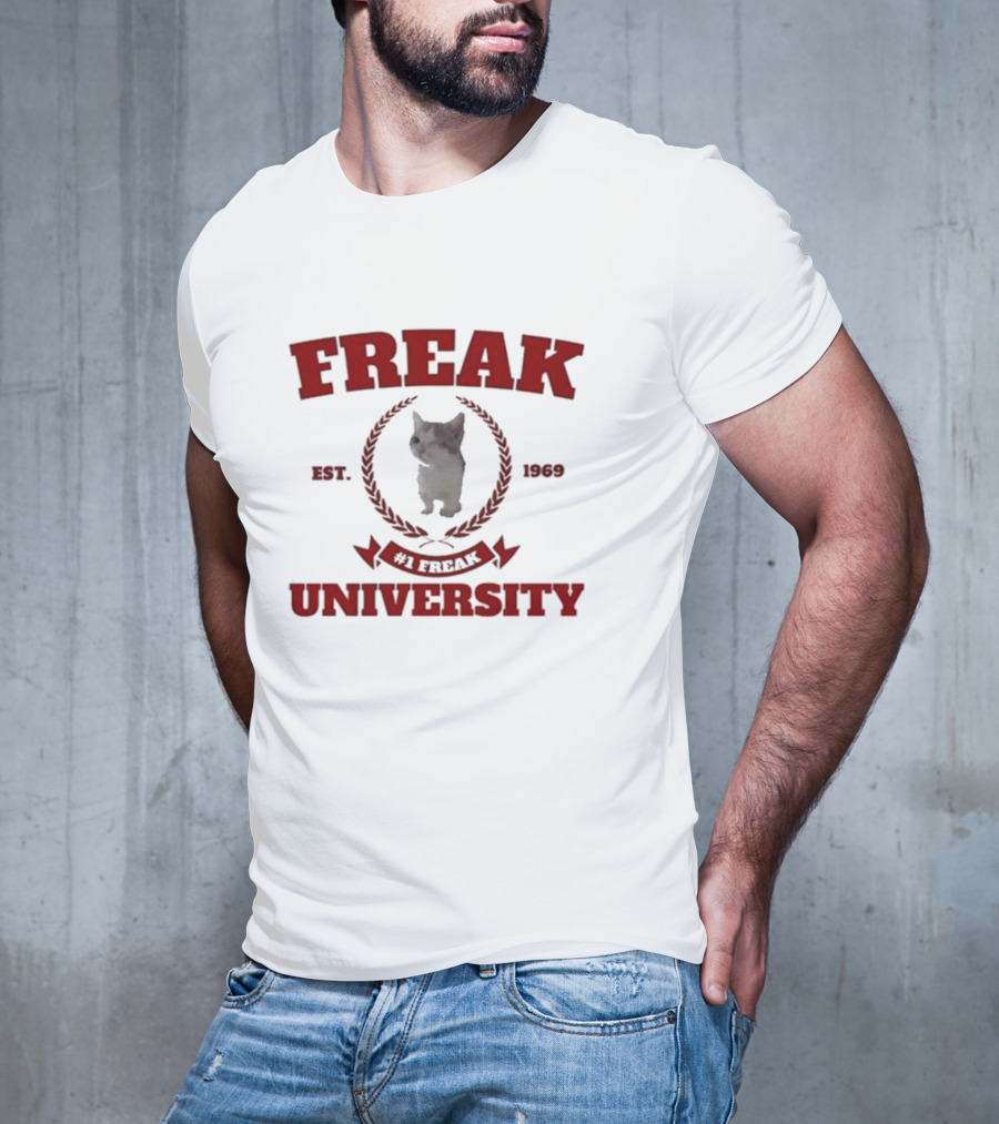 Freak University #1 Freak Cat Est 1969 Central Cat Land T-Shirt