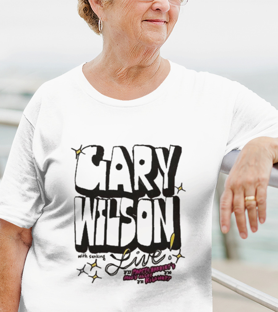 Gary Wilson Live With Sunking At Pappy Harriet’s Moe’s Alley The Kilowatt T-Shirt