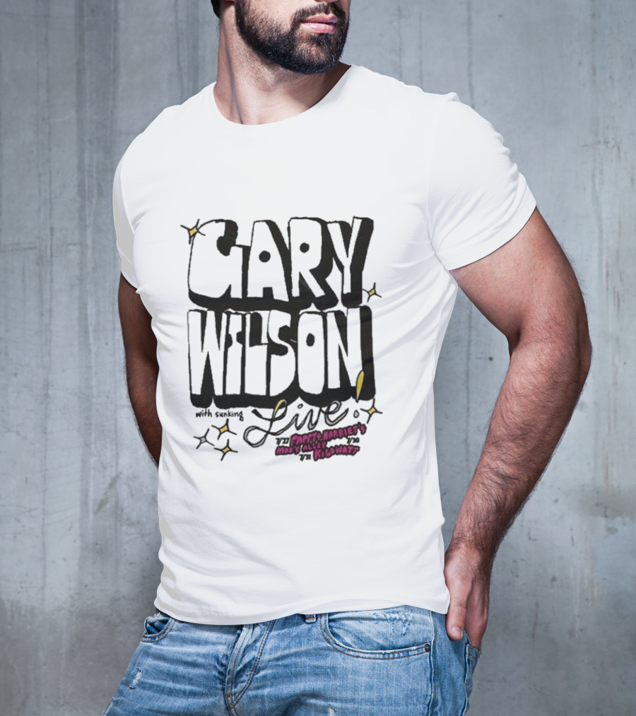 Gary Wilson Live With Sunking At Pappy Harriet’s Moe’s Alley The Kilowatt T-Shirt