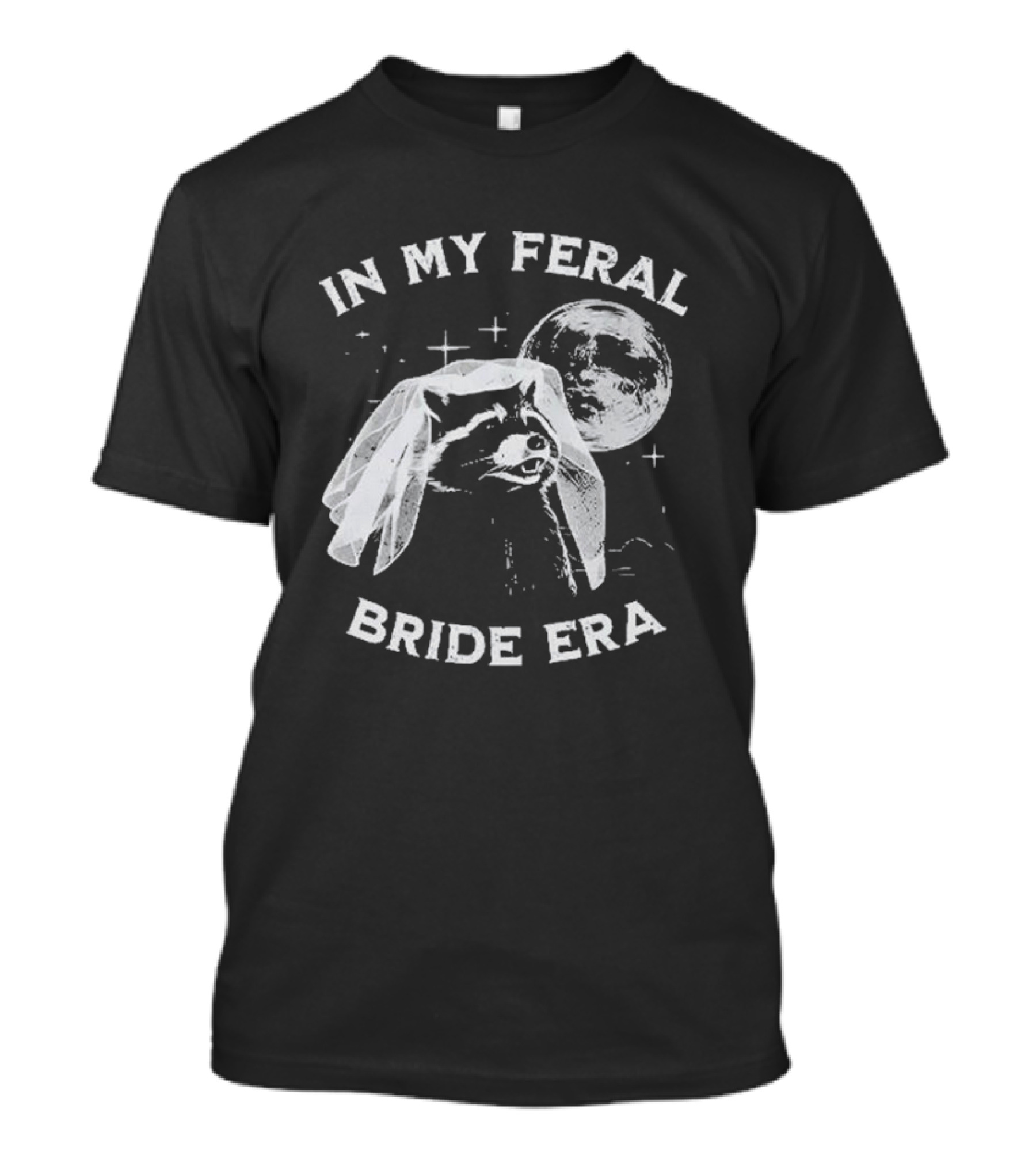 Raccoon In My Feral Bride Era With Moon And Veil T-Shirt