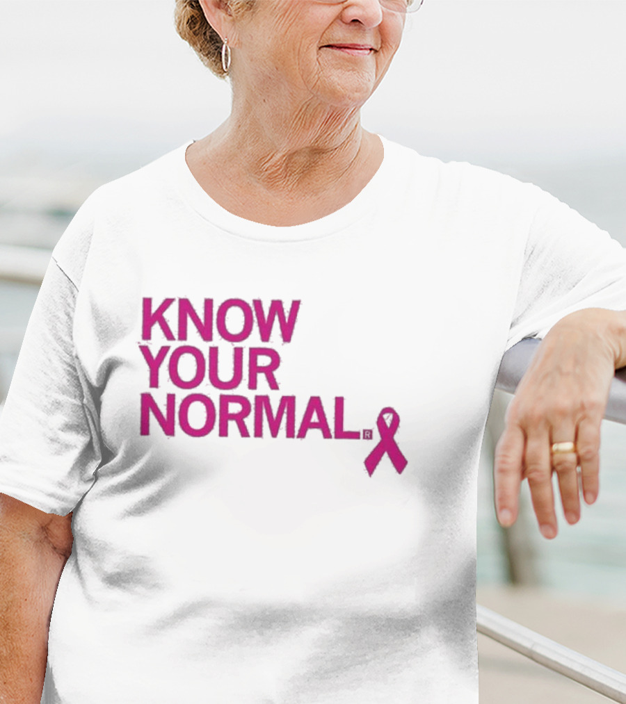Know Your Normal Breast Cancer Awareness Pink T-Shirt
