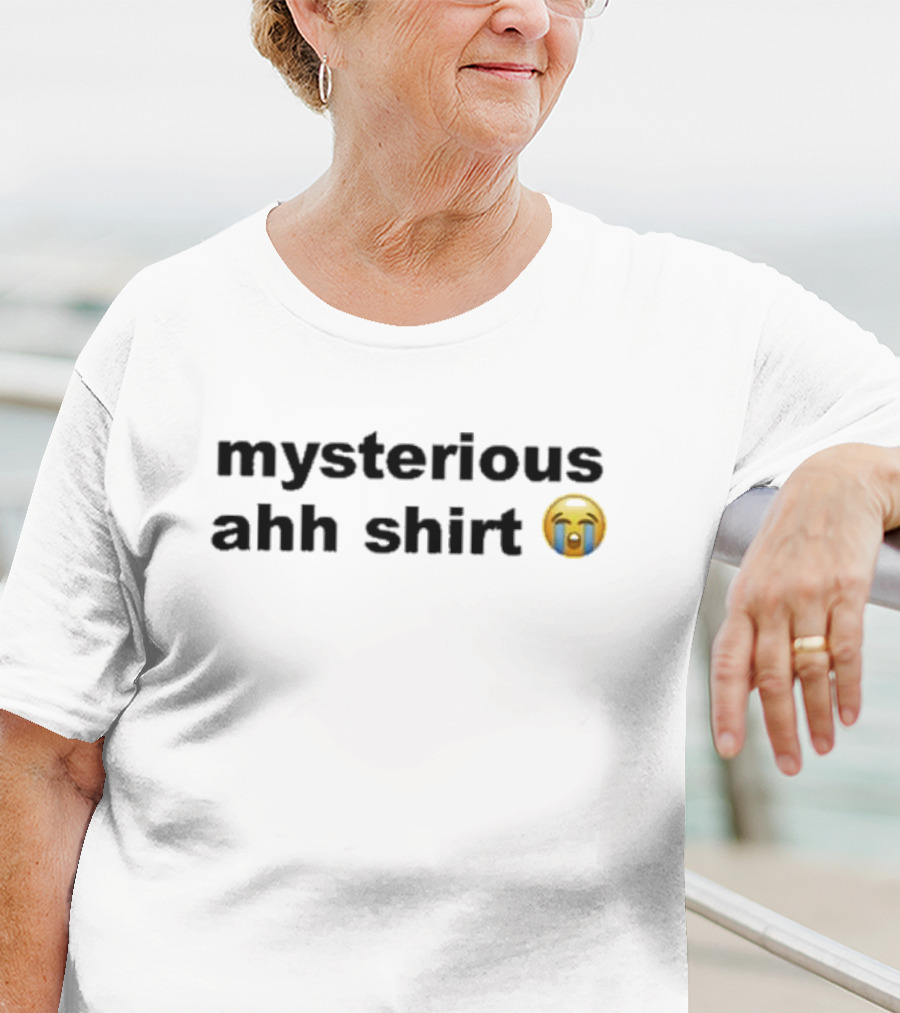 Mysterious Ahh Shirt 😭 T-Shirt