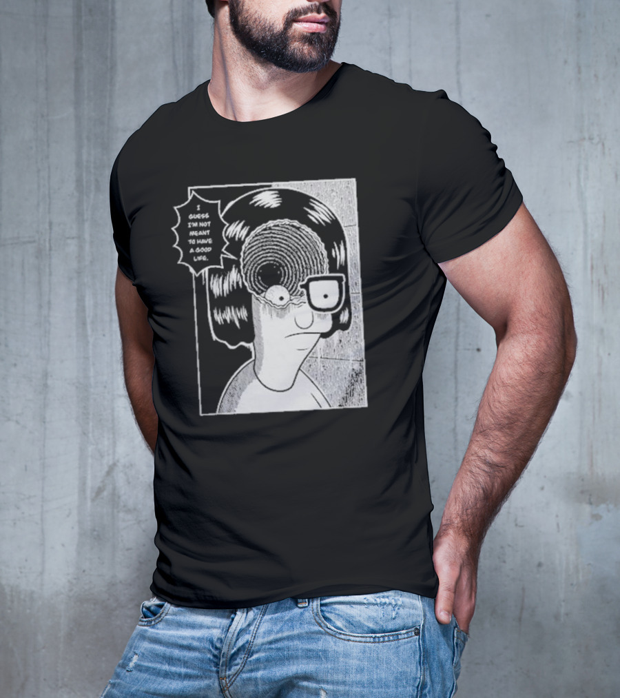 Tina Spiral I Guess I’m Not Meant To Have A Good Life Manga T-Shirt