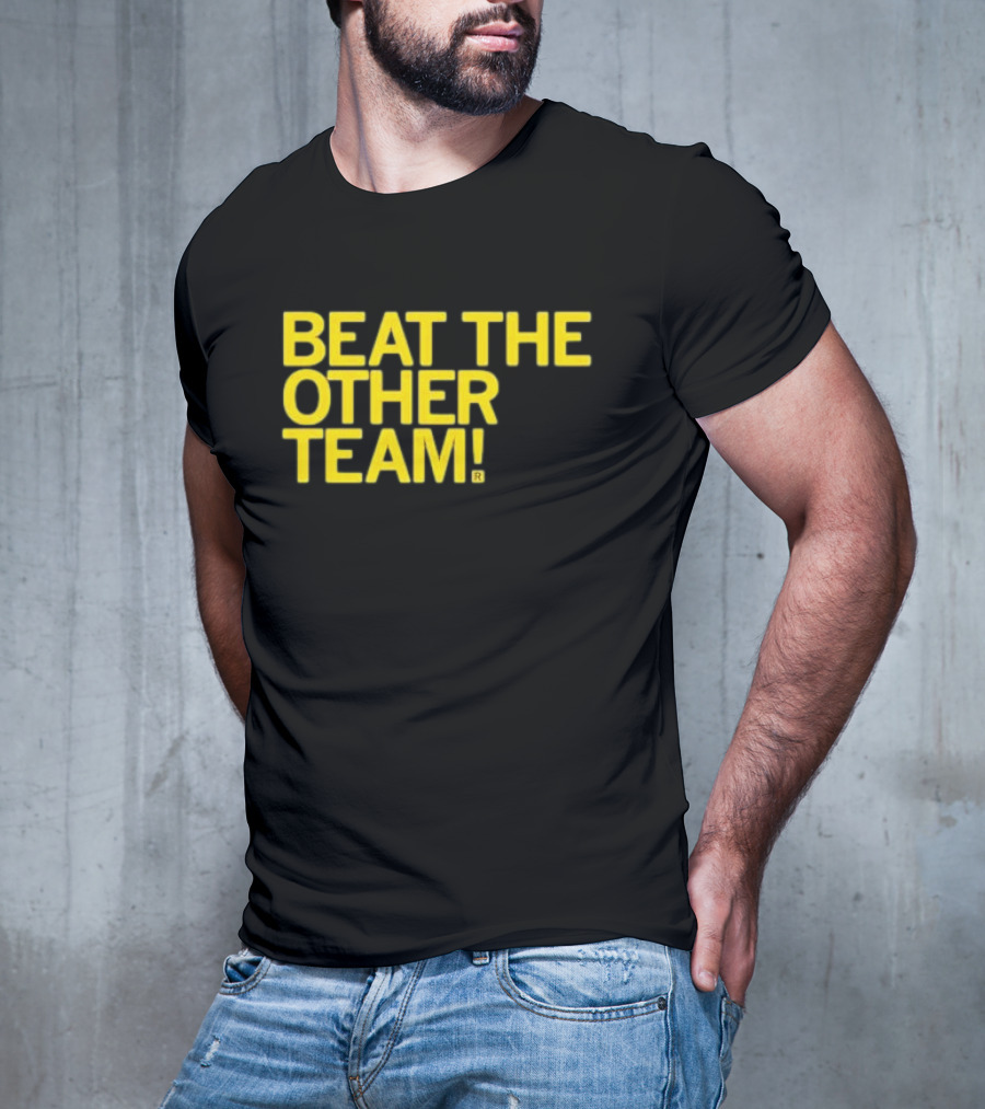 Beat The Other Team Black And Gold T-Shirt