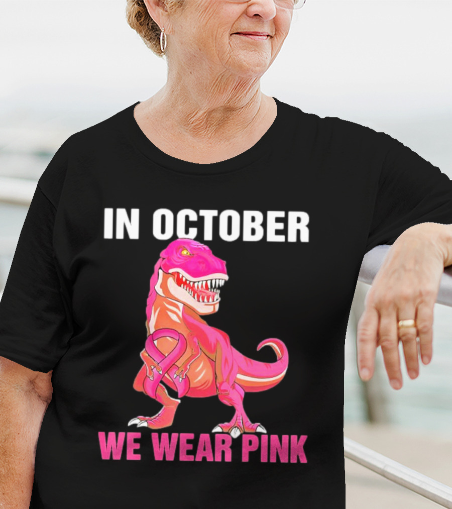 In October We Wear Pink Breast Cancer T-Rex Dino Kids Toddler T-Shirt