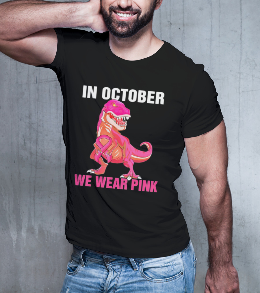In October We Wear Pink Breast Cancer T-Rex Dino Kids Toddler T-Shirt