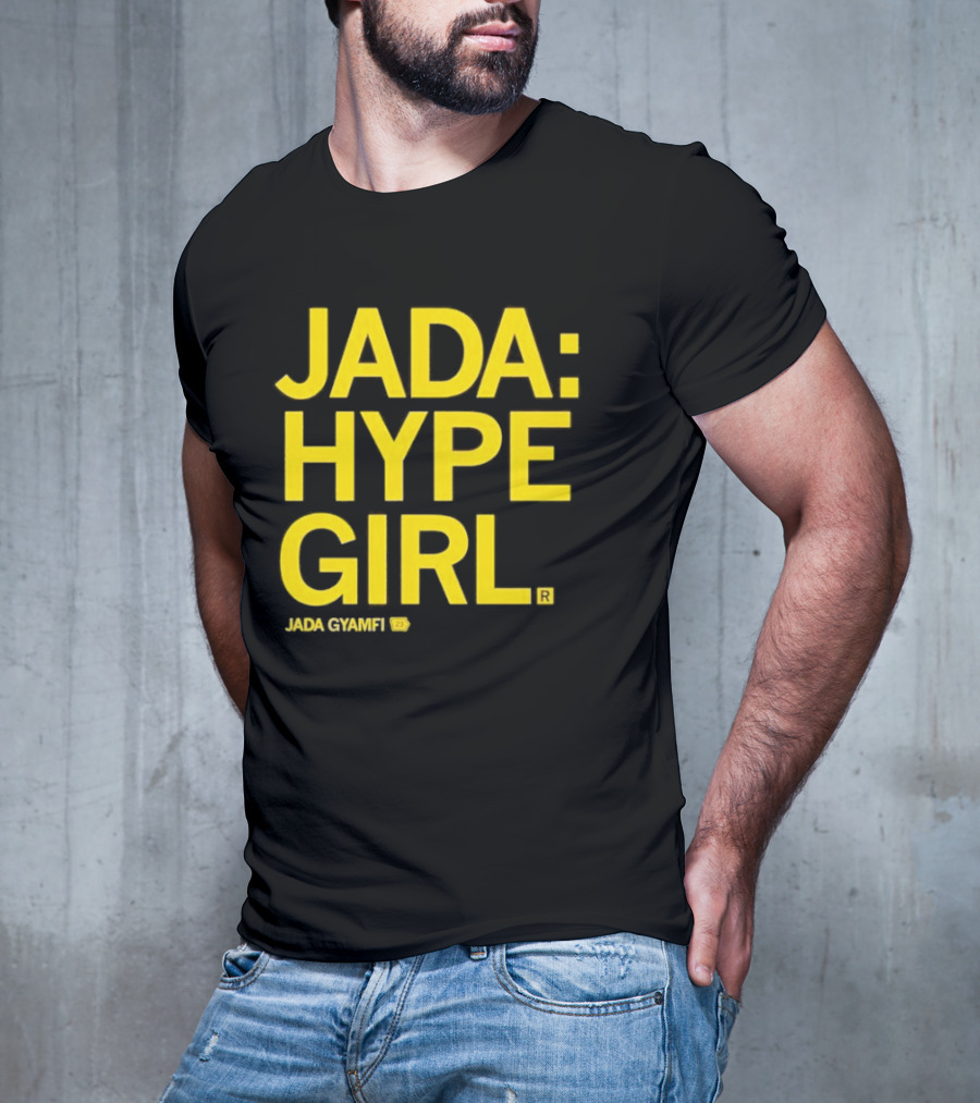 Jada Hype Girl Jada Gyamfi 23 T-Shirt