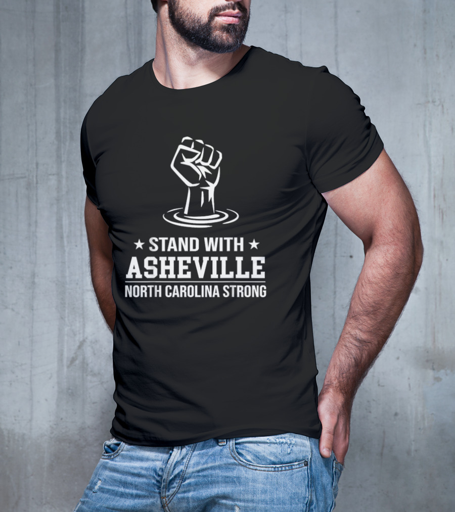 Stand With Asheville North Carolina Strong T-Shirt