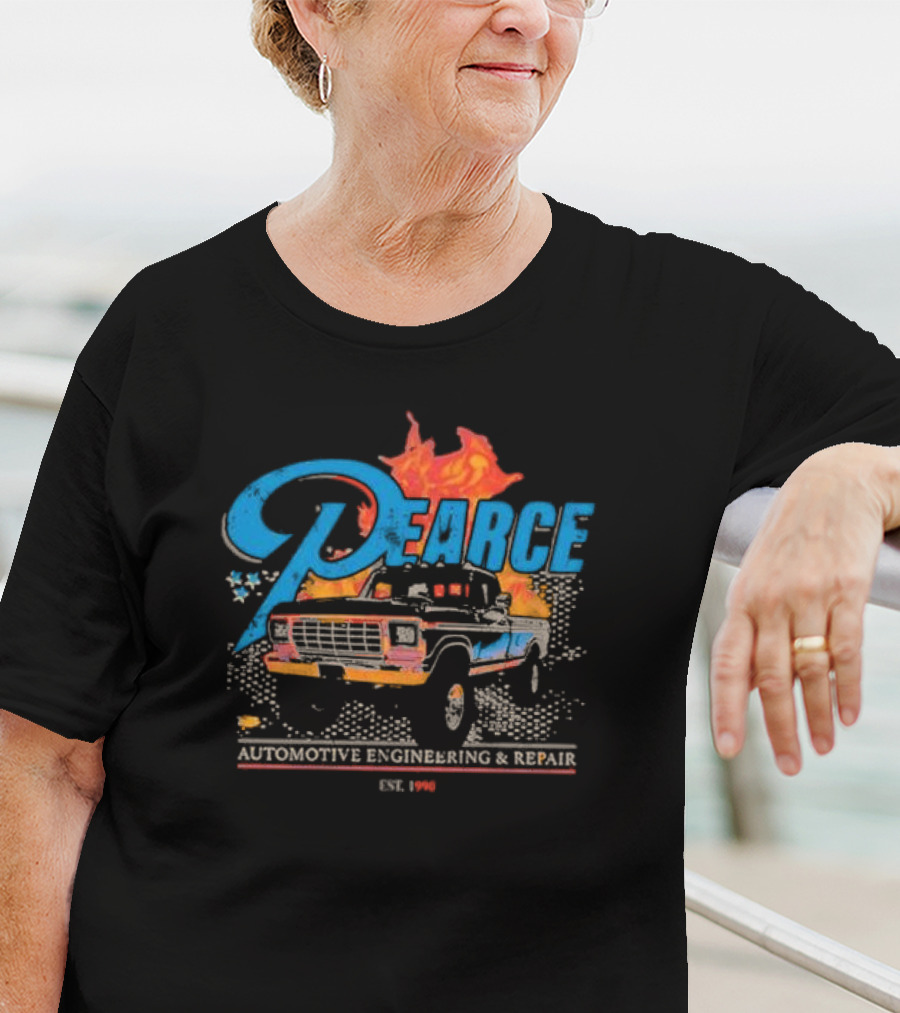 Pearce Automotive Engineering And Repair Truck Fire Est. 1996 T-Shirt