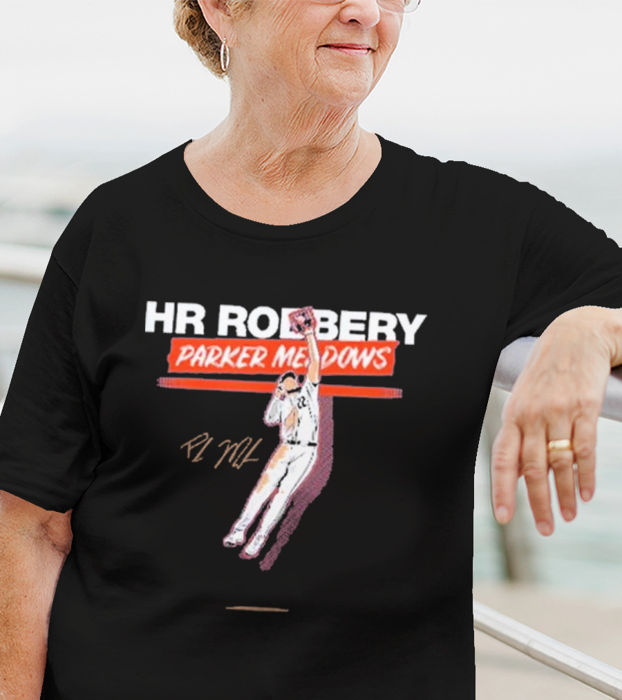HR Robbery Parker Meadows Baseball Catch T-Shirt