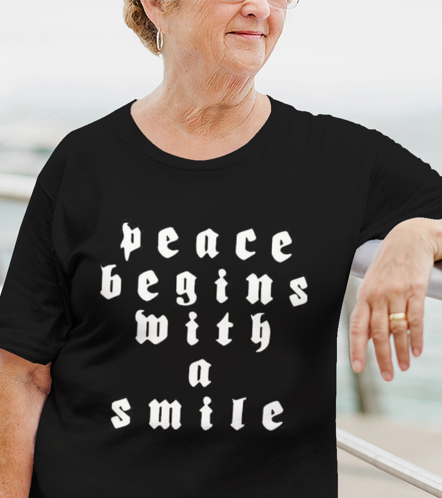 Peace Begins With A Smile T-Shirt