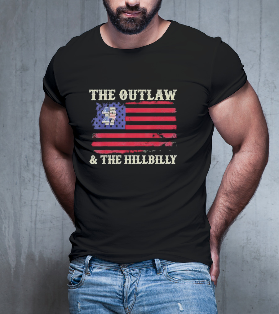 The Outlaw 45 47 American Flag And The Hillbilly T-Shirt