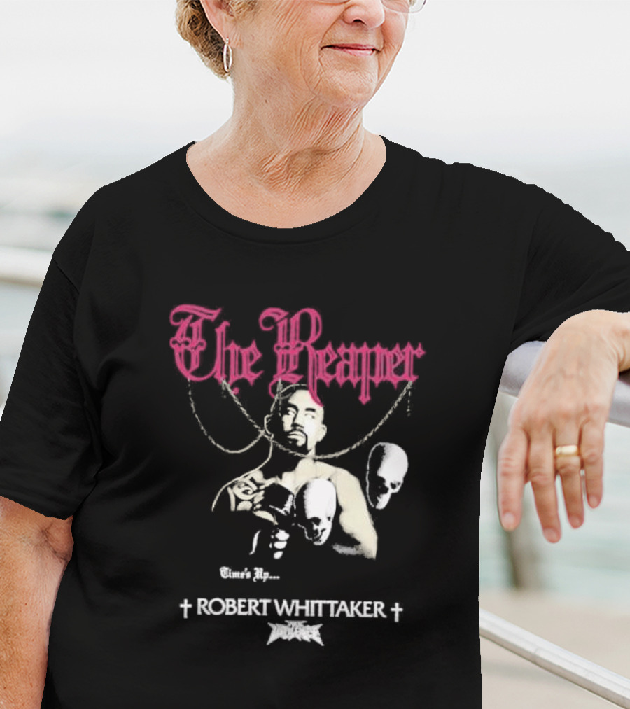The Reaper Time's Up Robert Whittaker UFC T-Shirt