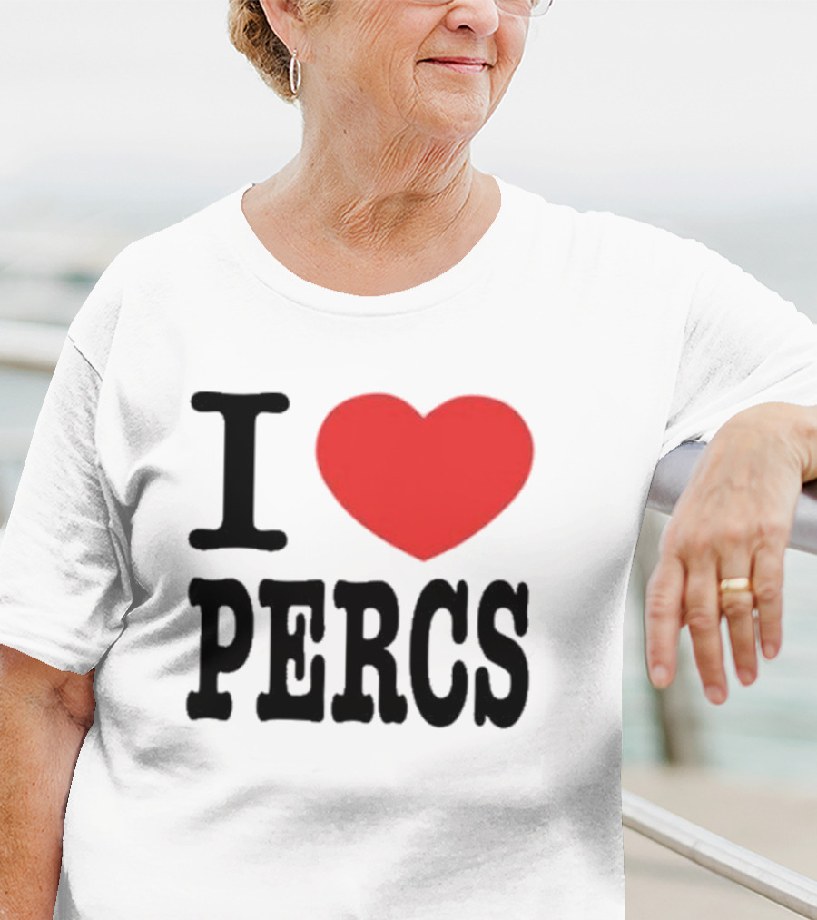 I Love Percs Ahh Tees Red Heart T-Shirt