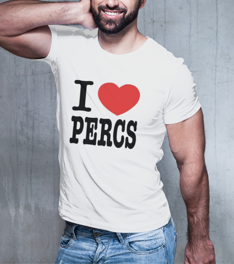 I Love Percs Ahh Tees Red Heart T-Shirt