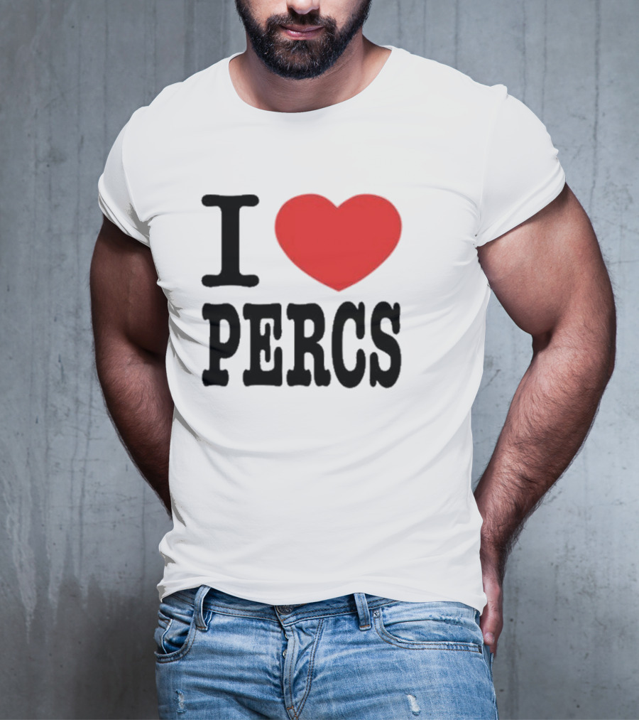 I Love Percs Ahh Tees Red Heart T-Shirt