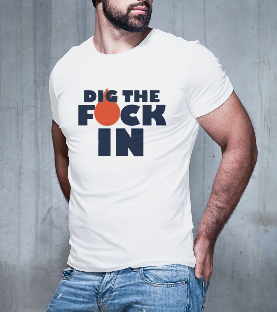 Edmonton Oilers Dig The Fck In T-Shirt