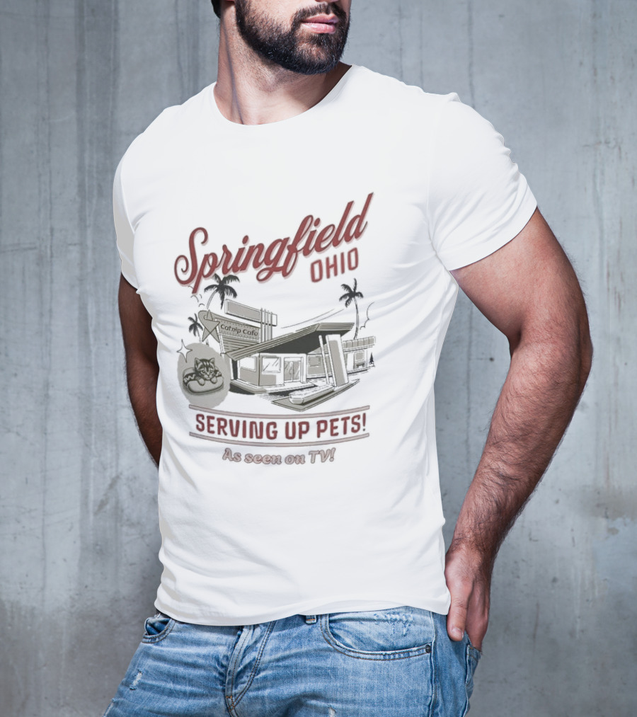 Springfield Ohio Catnip Cafe Serving Up Pets As Seen On TV T-Shirt