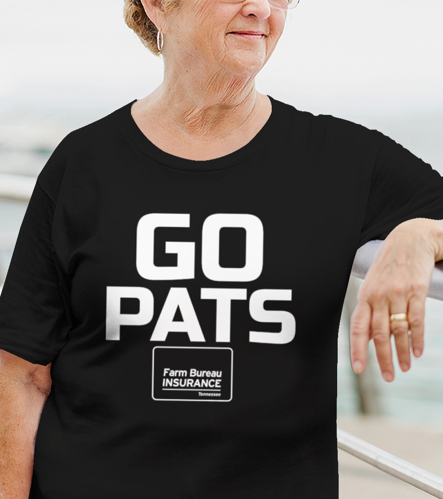 GO PATS Farm Bureau Insurance Tennessee T-Shirt