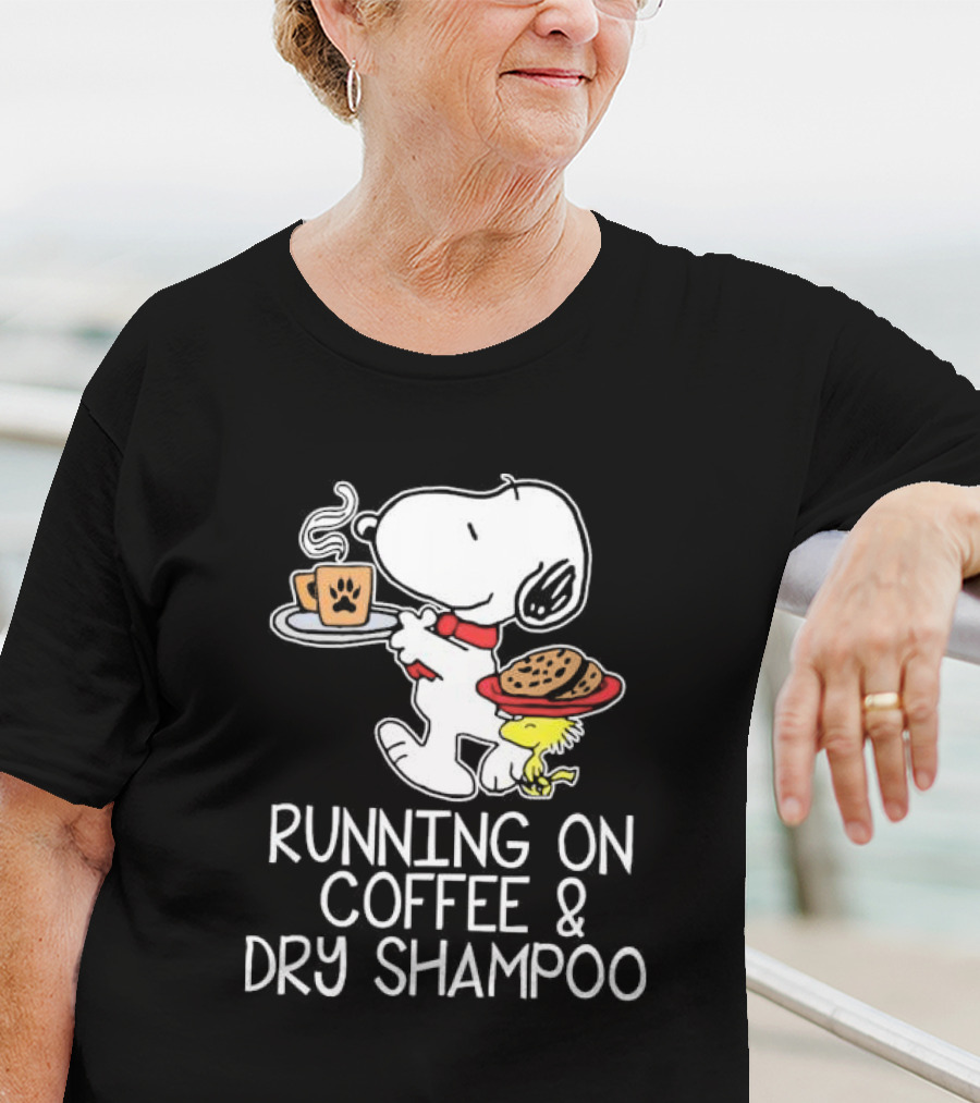 Snoopy And Woodstock Running On Coffee And Dry Shampoo T-Shirt