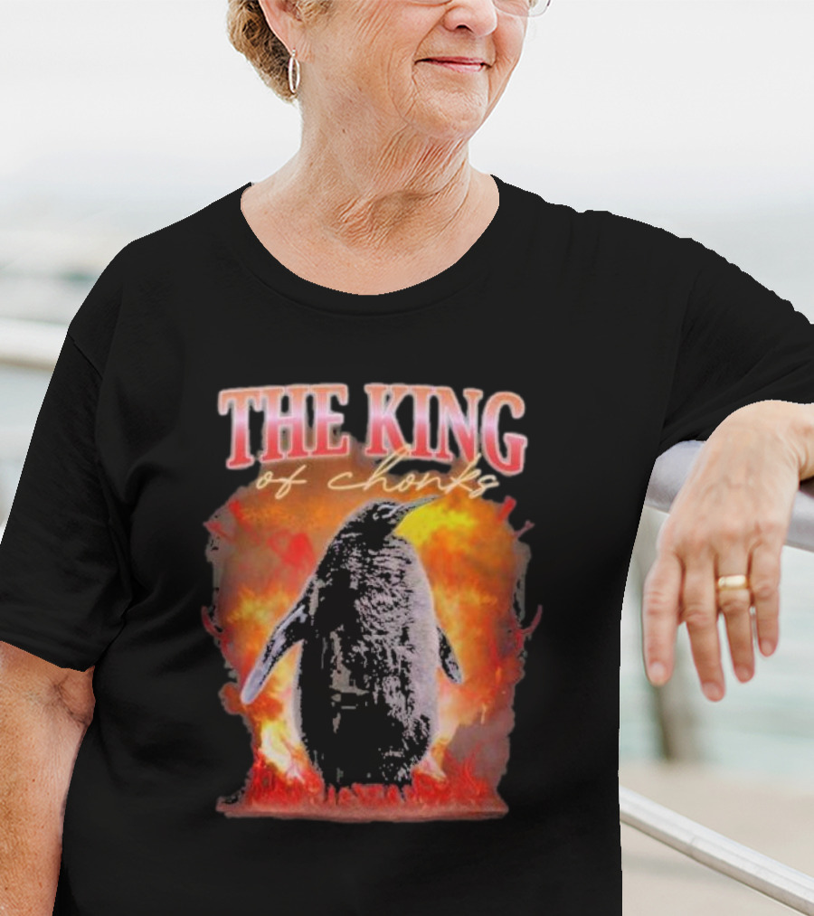 THE KING Of Chonks T-Shirt