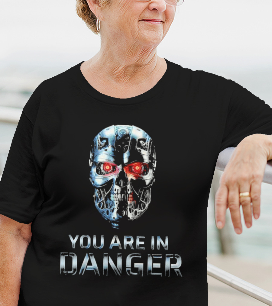 You Are In Danger Terminator Skynet Metal Skull T-Shirt