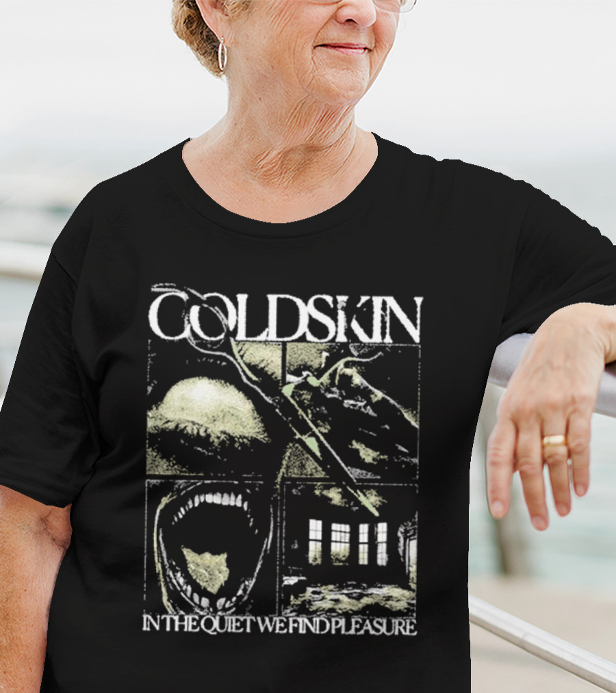 COLDSKIN In The Quiet We Find Pleasure T-Shirt