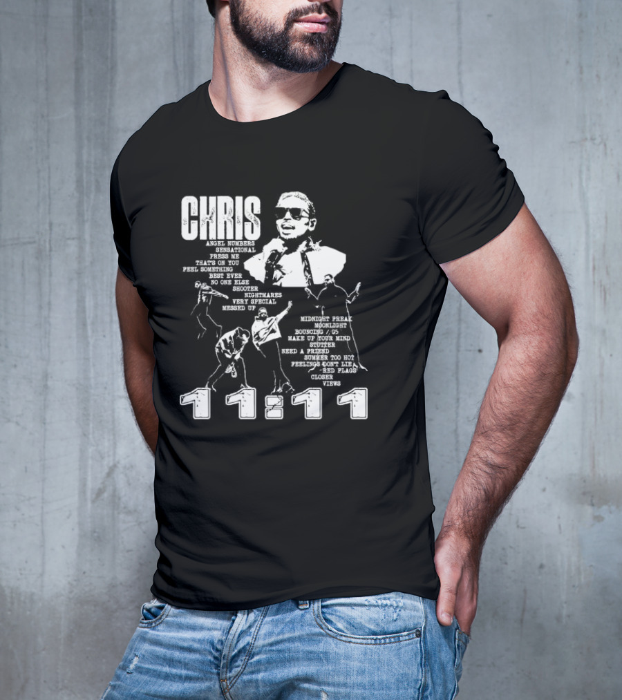 Chris Brown Angel Numbers Sensational Press Me 11 11 Midnight Freak Closer T-Shirt