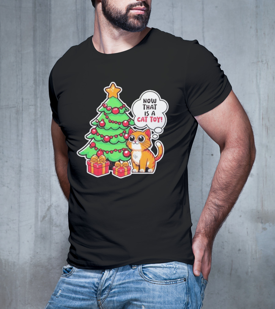 Now That Is A Cat Toy A Cute Orange Cat With Wide Eyes Next To Decorated Christmas Tree T-Shirt