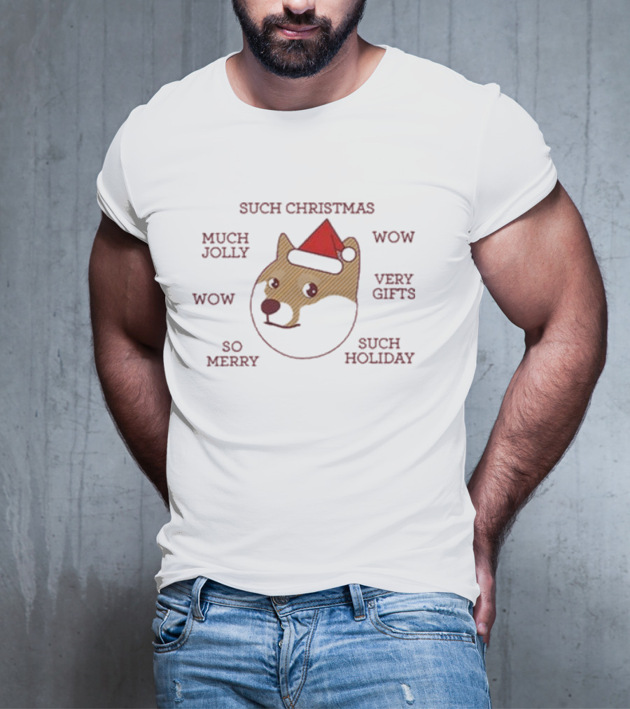 Such Christmas Doge Much Jolly Wow Very Gifts So Merry Such Holiday T-Shirt