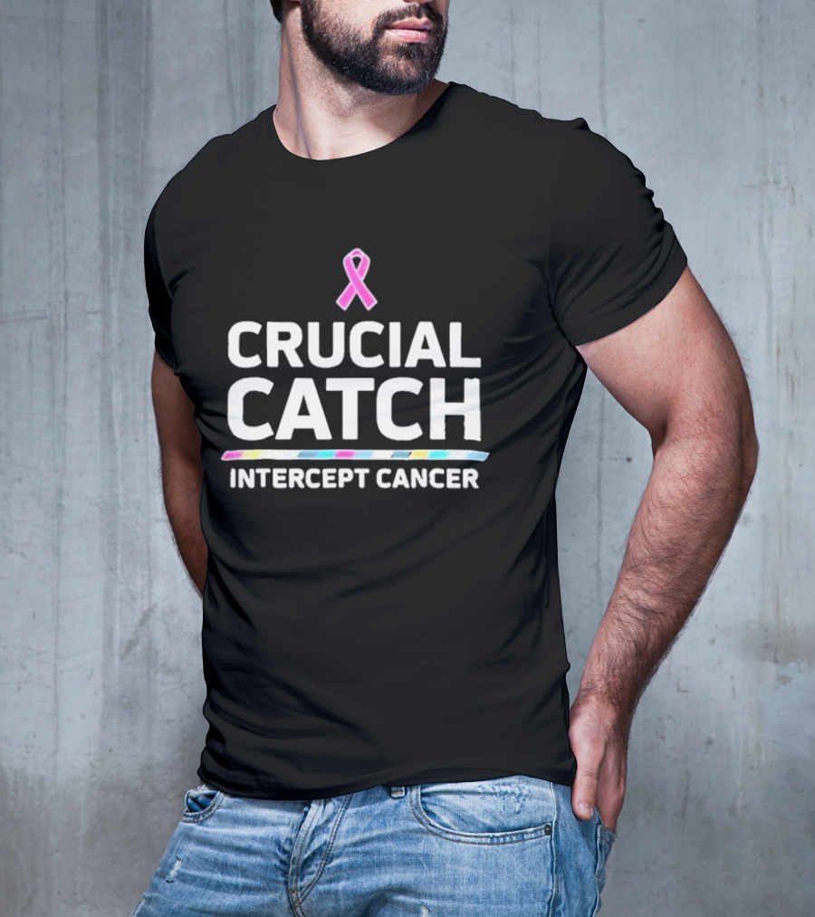 Crucial Catch Intercept Cancer Awareness T-Shirt