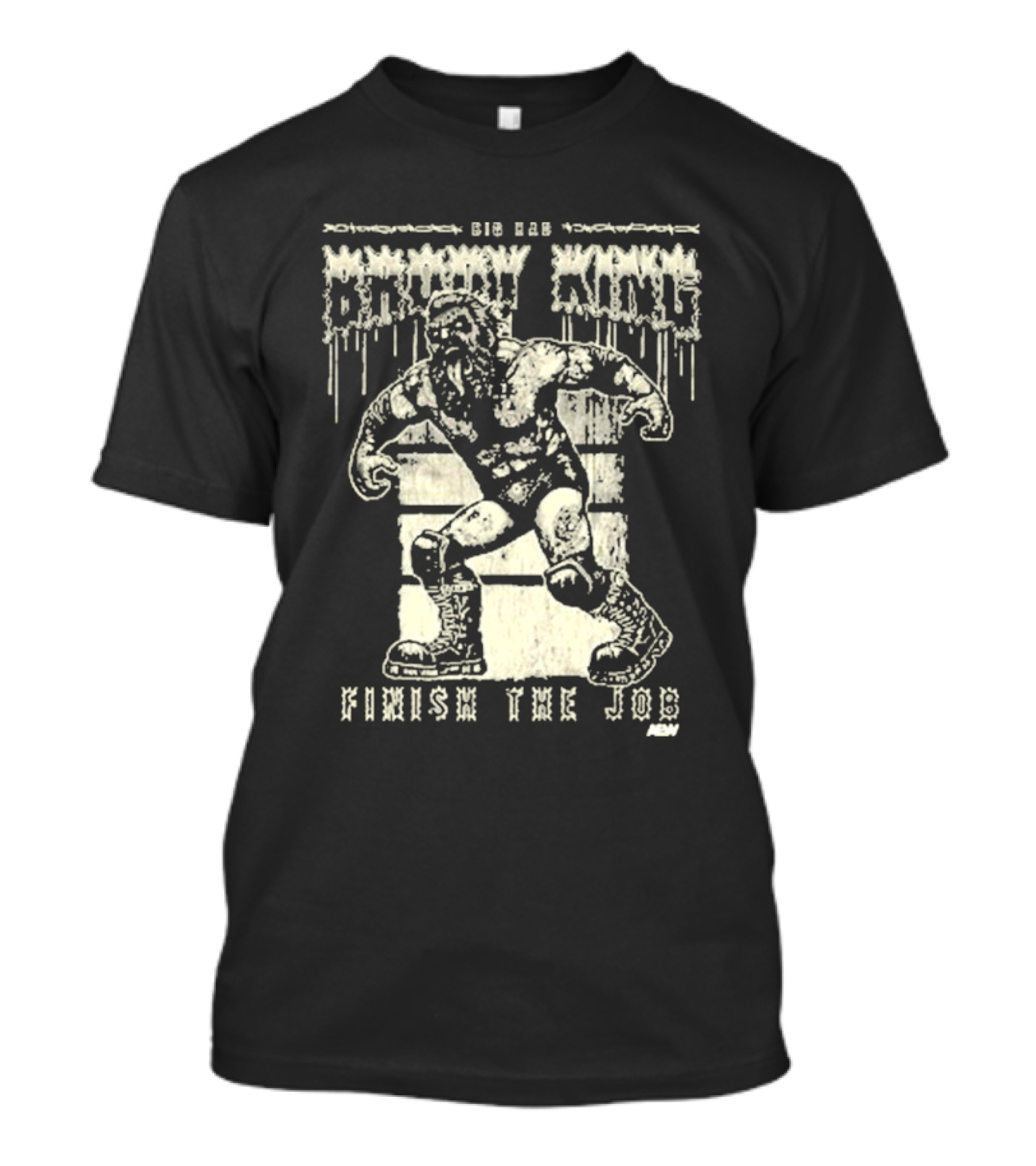 Big Bad Brody King Finish The Job AEW T-Shirt