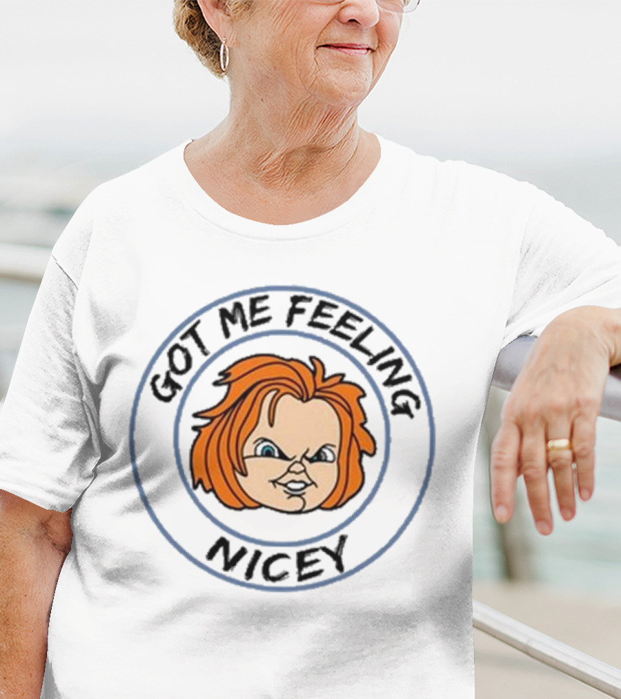 Got Me Feeling Nicey Chucky Gruden Loves Football T-Shirt