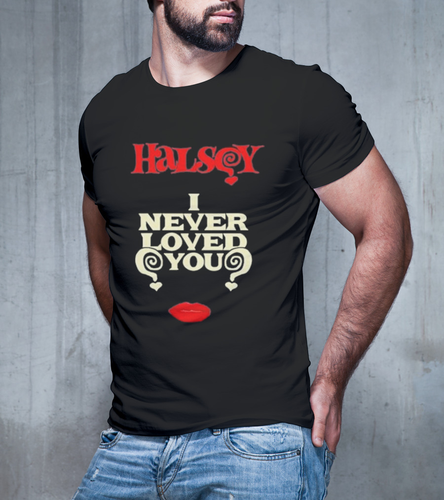 Halsey I Never Loved You Bold Red Lips T-Shirt