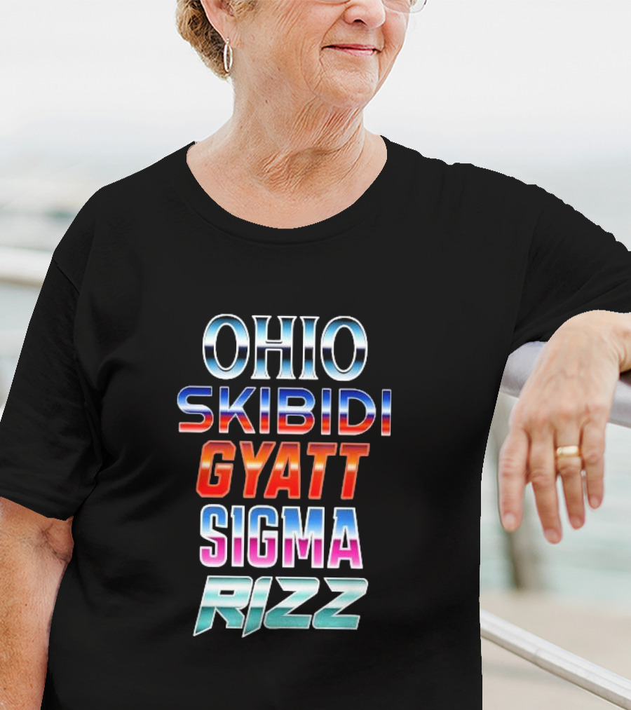 Ohio Skibidi Gyatt Sigma Rizz Trendy Catchphrases T-Shirt