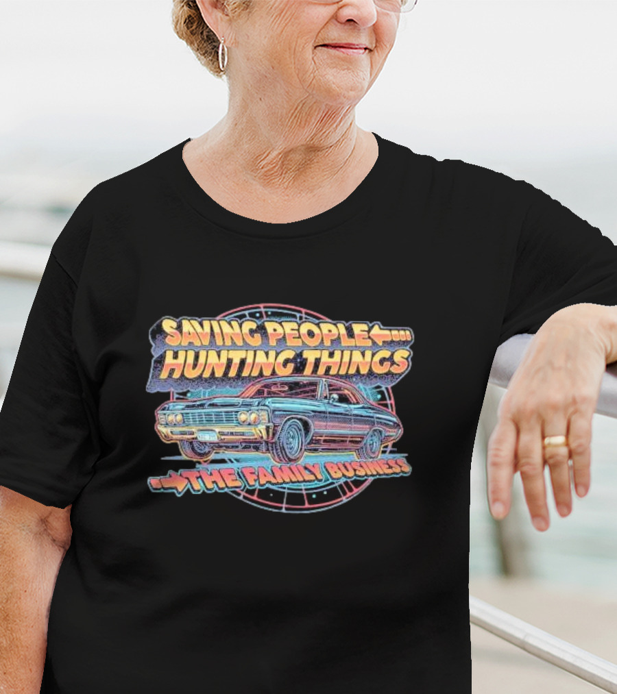 Saving People Hunting Things The Family Business Classic Car T-Shirt