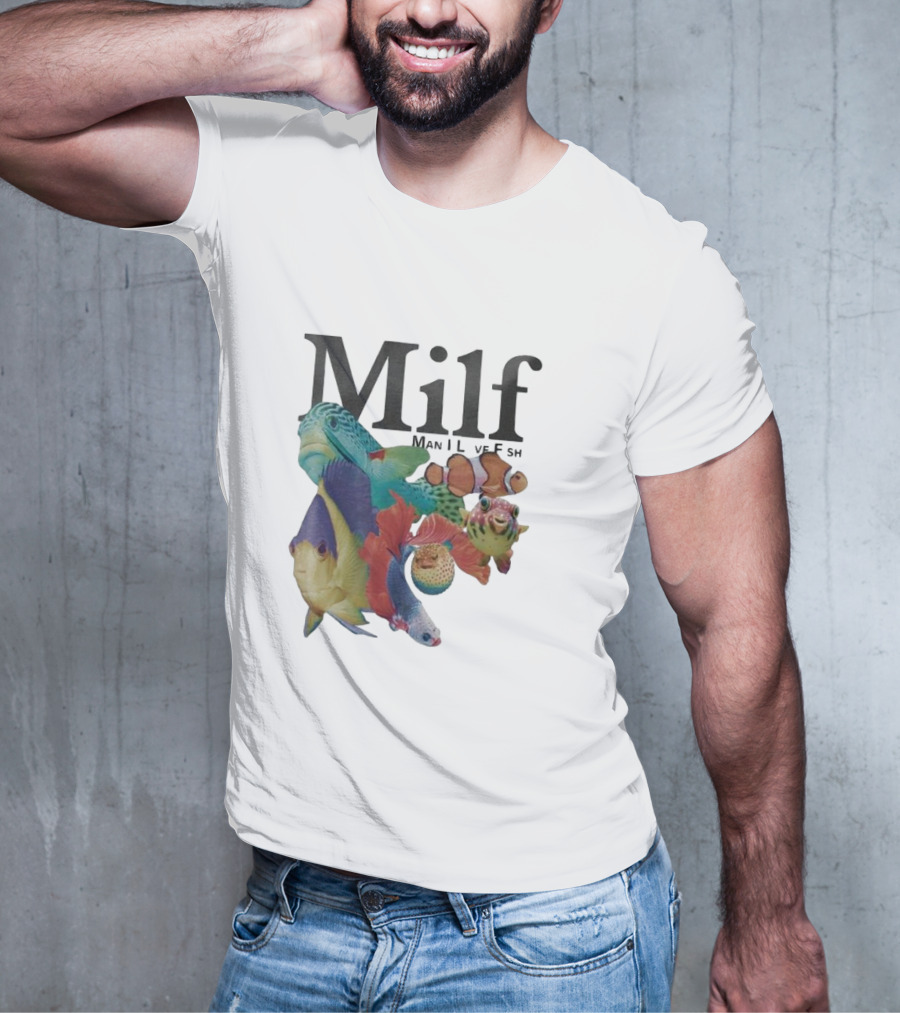 Milf Man I Love Fish Colorful Fish Collage T-Shirt