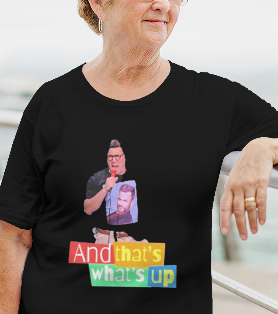 Adam Ray And That’s What’s Up Comedy Style Mic Performance T-Shirt