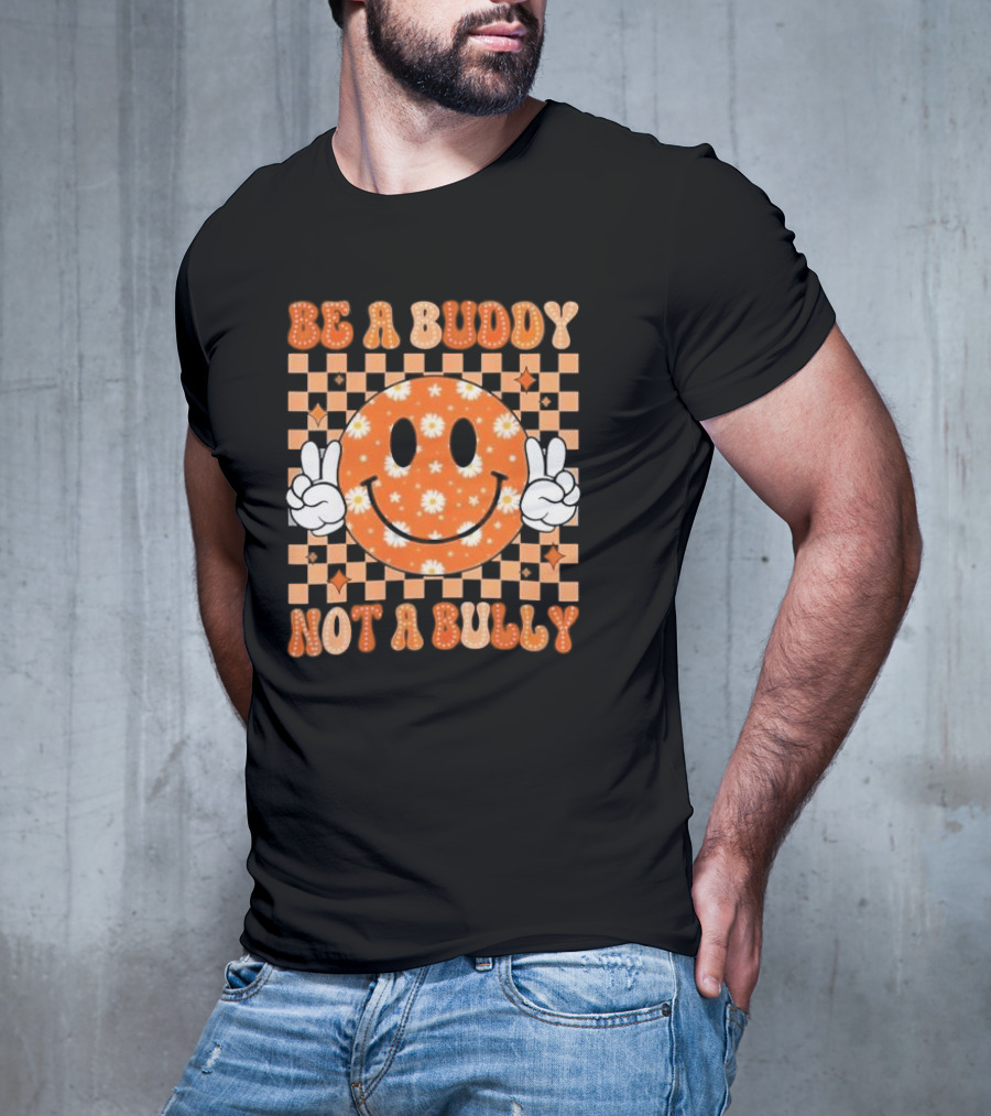 Be A Buddy Not A Bully Unity Day Orange Peace Sign Smile Face T-Shirt