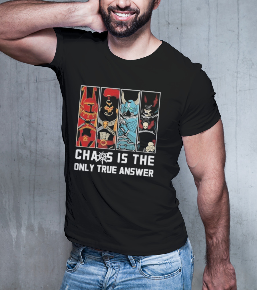 Chaos Is The Only True Answer Warhammer 40k Helms And Skulls Quadrant T-Shirt
