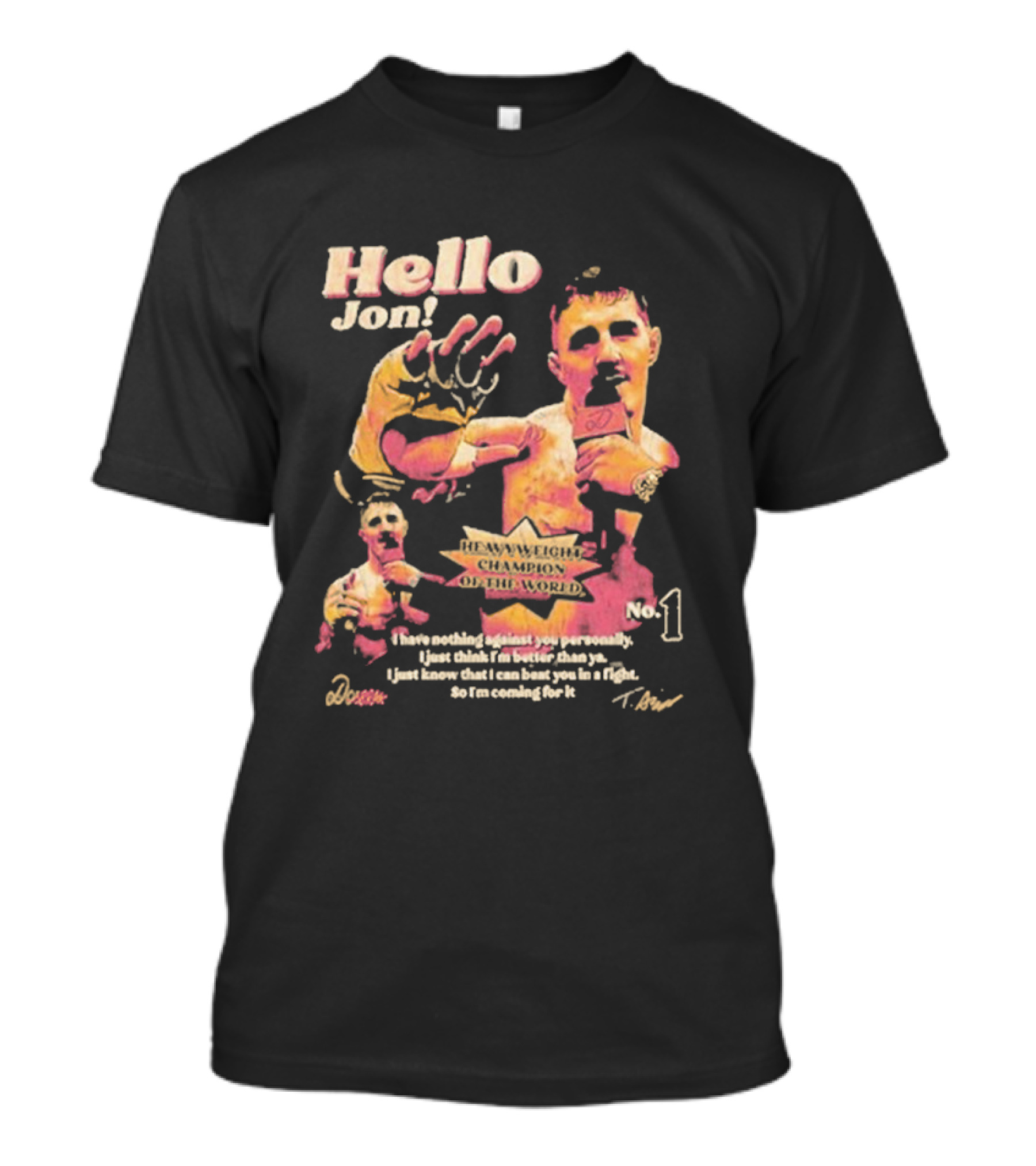 Hello Jon Heavyweight Champion Of The World No. 1 Tom Aspinall T-Shirt