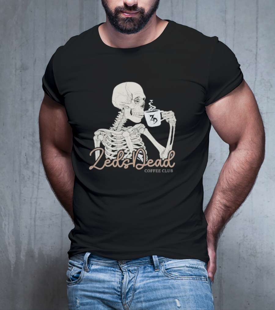 Zeds Dead Coffee Club Skeleton With Mug T-Shirt