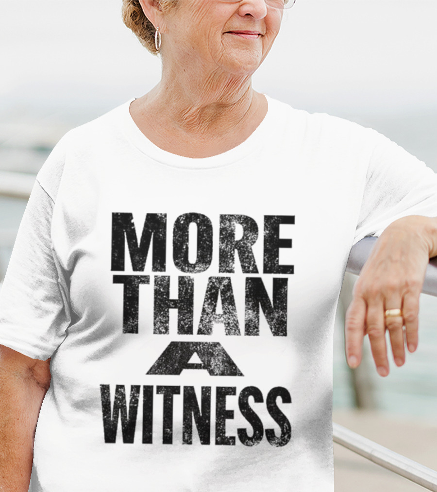 Stick To Your Guns More Than A Witness Text T-Shirt