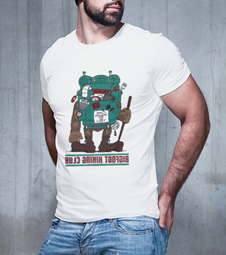 Bigfoot Hiking Club Don't Follow Me You Won't Make It T-Shirt