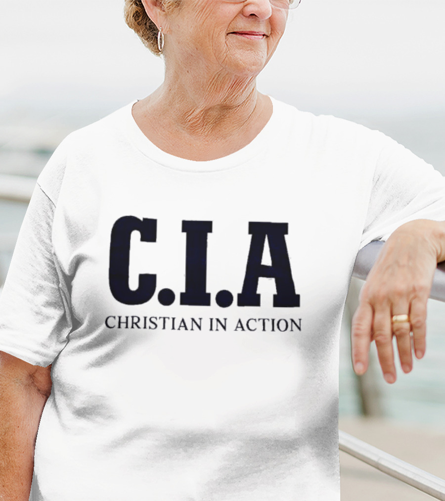 C I A Christian In Action T-Shirt
