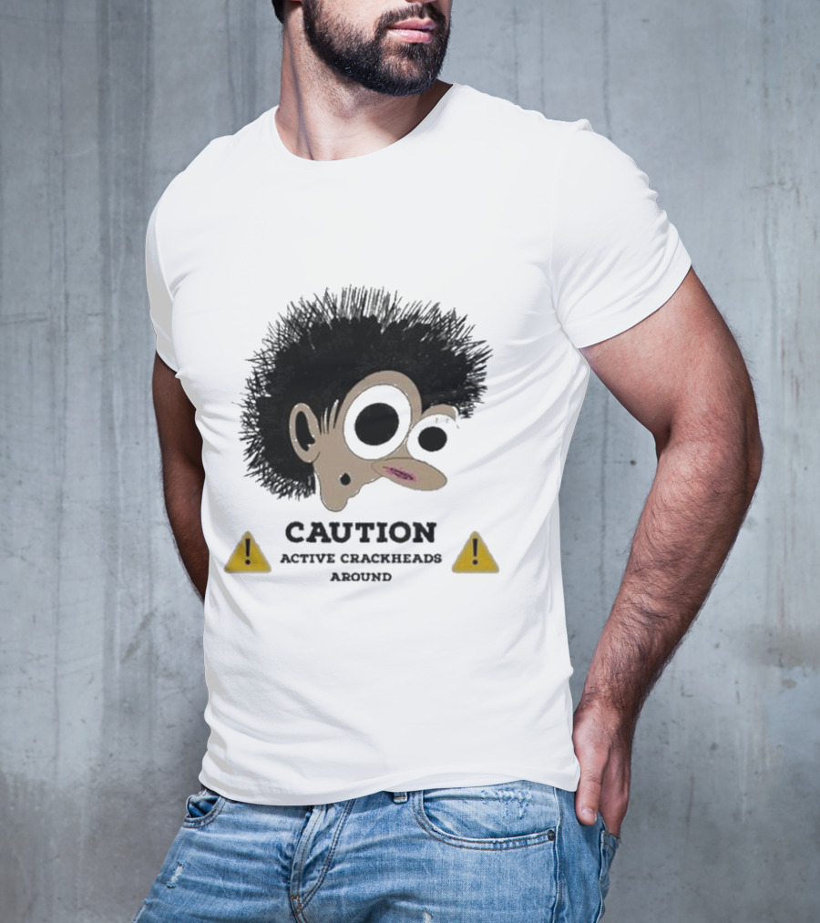 Caution Active Crackheads Midnight Groovers T-Shirt