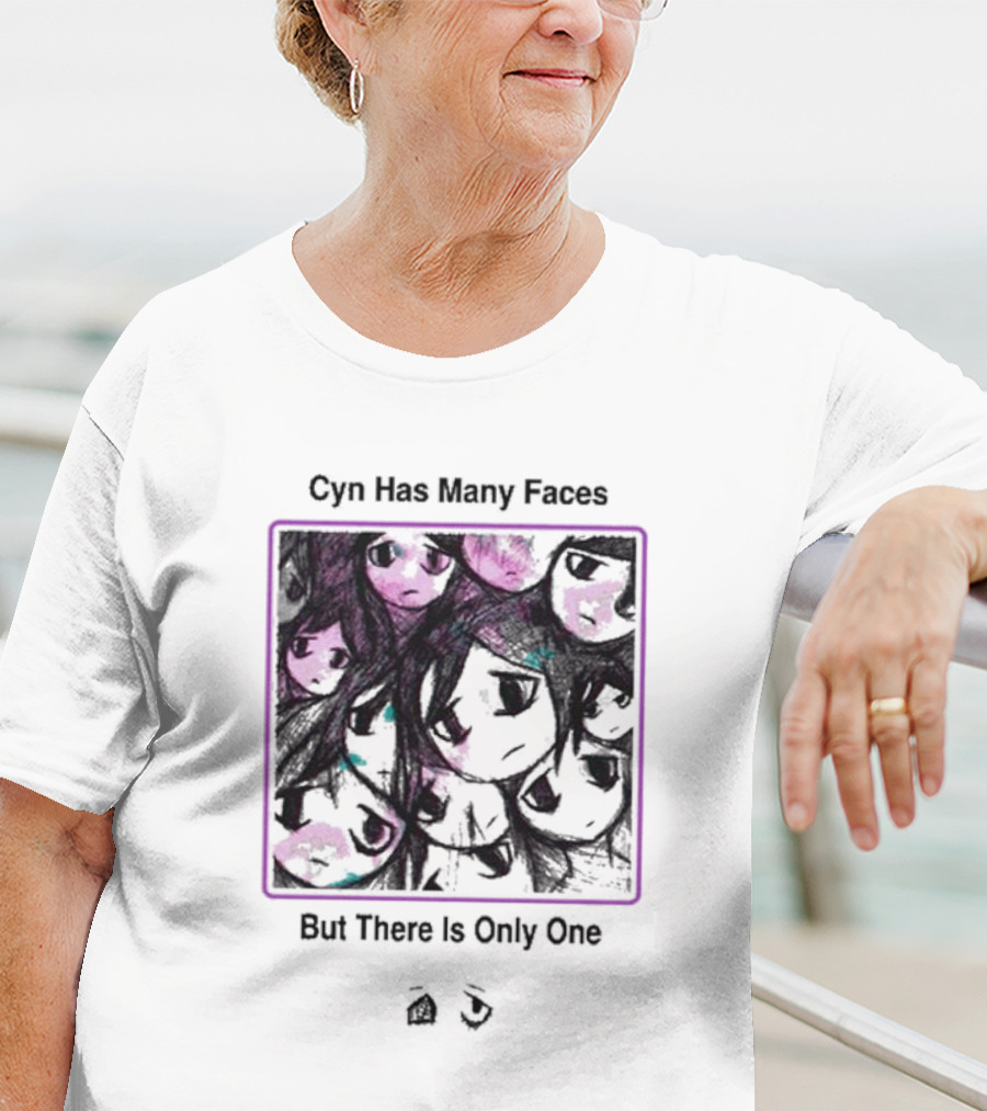Cyn Has Many Faces But There Is Only One Sewerslvt Cynthoni T-Shirt