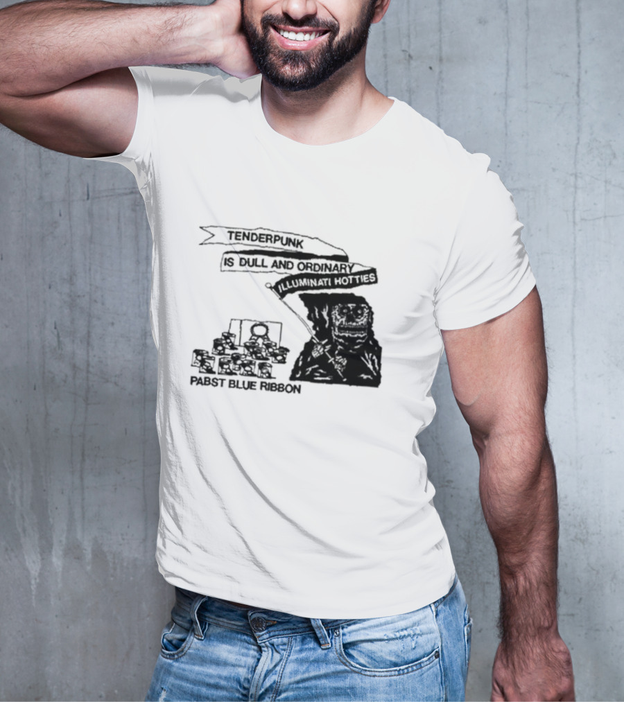 Tenderpunk Is Dull And Ordinary Illuminati Hotties Pabst Blue T-Shirt