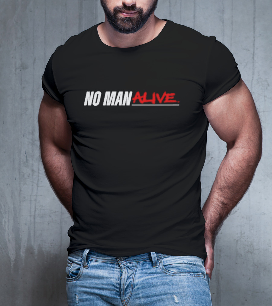 No Man Alive Mike Bisping UFC Legend Fighter T-Shirt