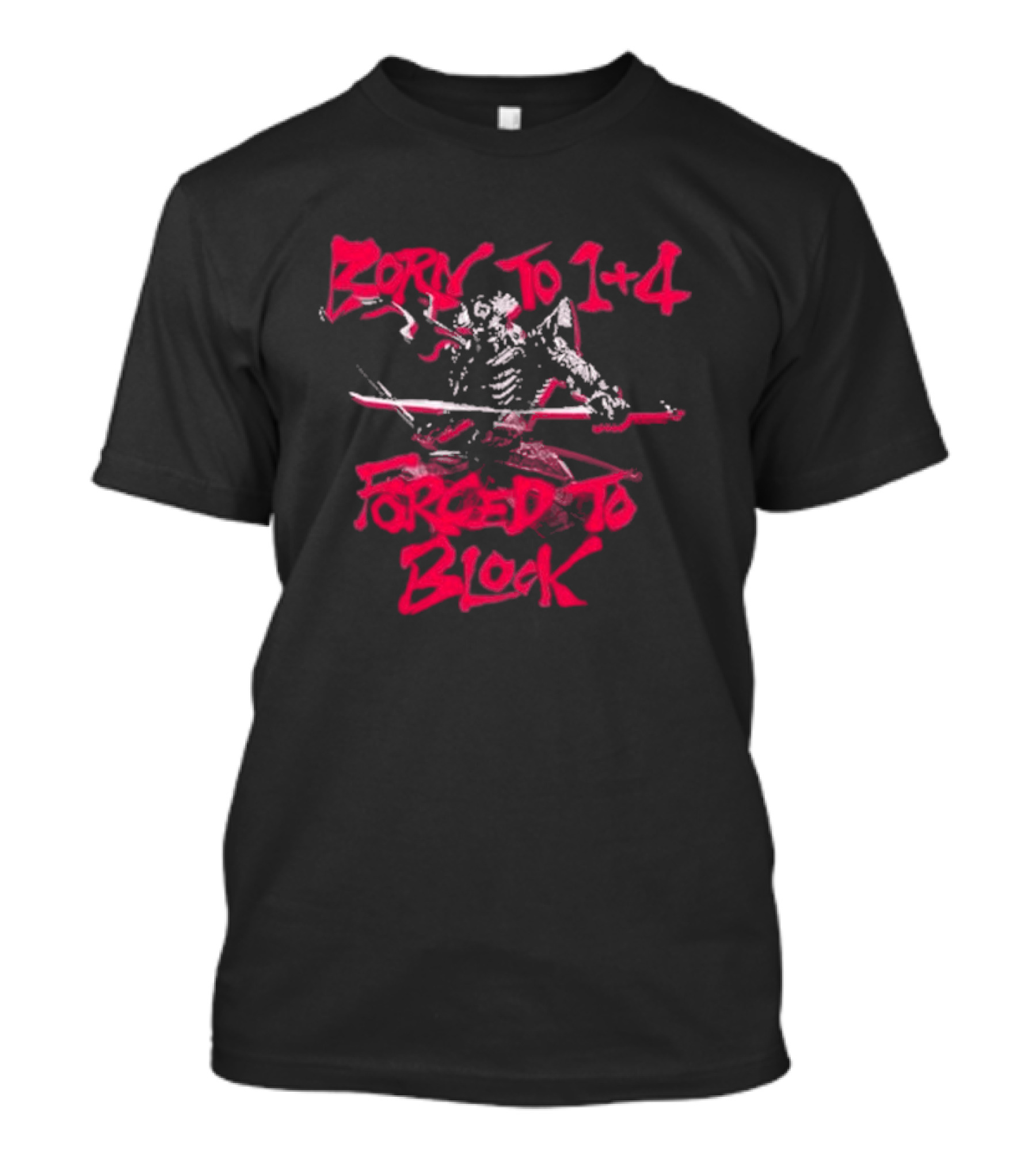 Born To 1+4 Forced To Block Ukymitsu Yoshimitsu Warrior T-Shirt